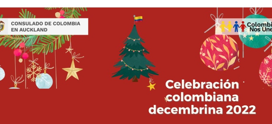 Consulado de Colombia en Auckland invita a la celebración decembrina de este 2022