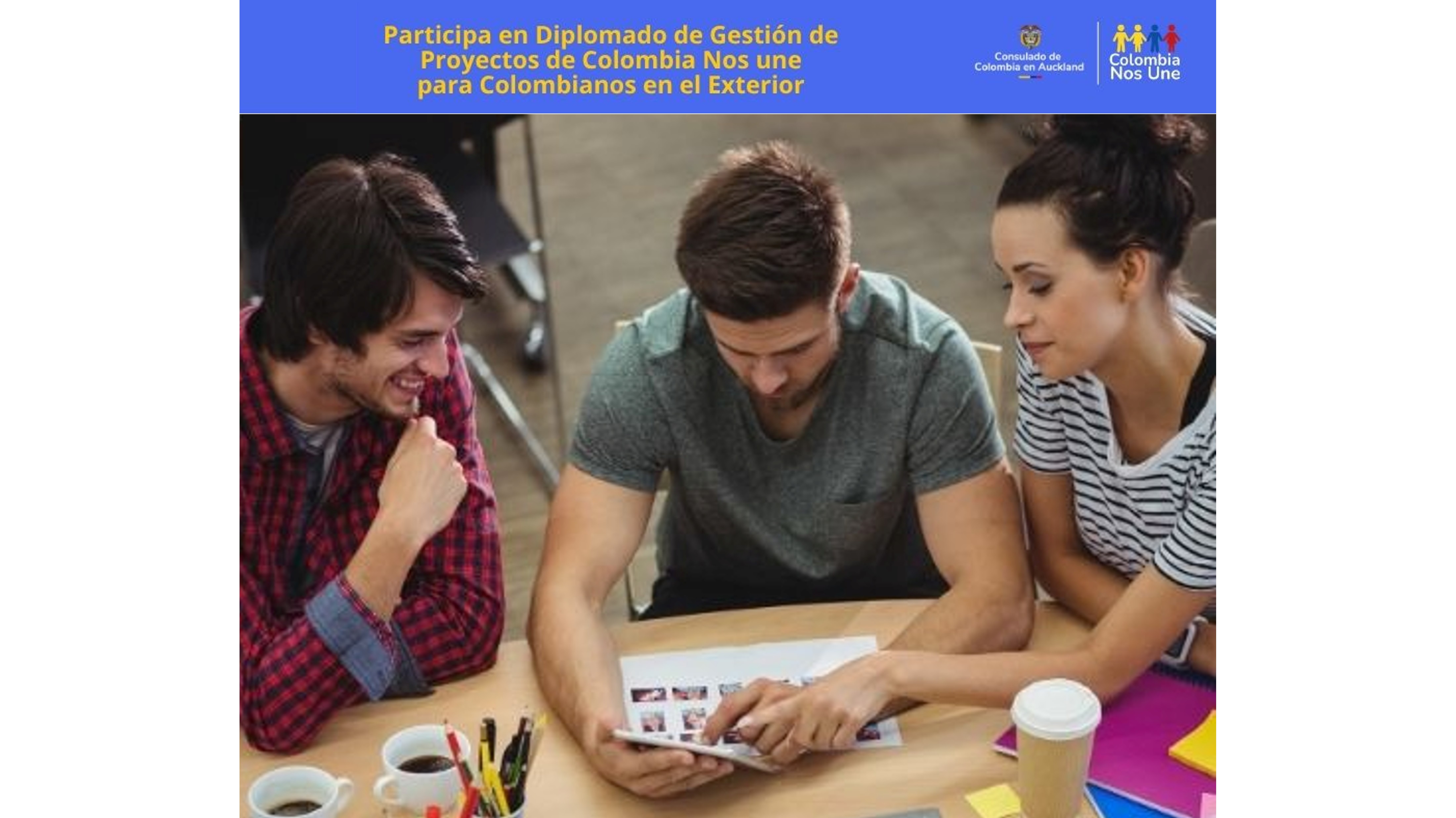 El Consulado de Colombia en Auckland invita a inscribirse en el Diplomado de Gestión de Proyectos para Colombianos en el Exterior