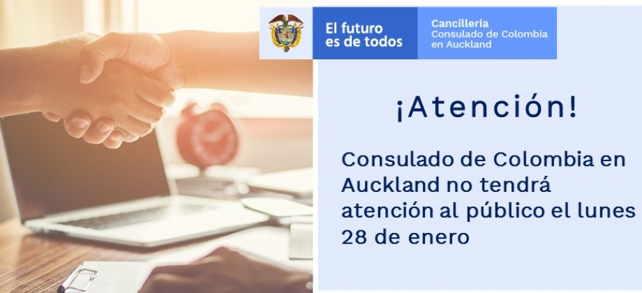 El Consulado de Colombia en Auckland no tendrá atención al público el lunes 28 de enero de 2019