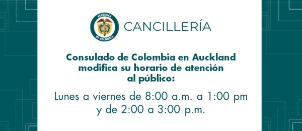 Consulado de Colombia en Auckland modifica su horario de atención al público de diciembre de 2018 a febrero 2019